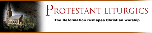 Protestant Liturgics